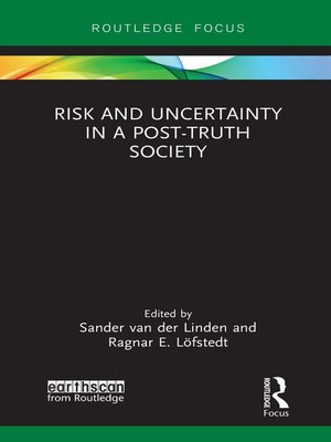 cover image of Risk and Uncertainty in a Post-Truth Society